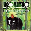 eBook: Kouro le petit éléphant noir