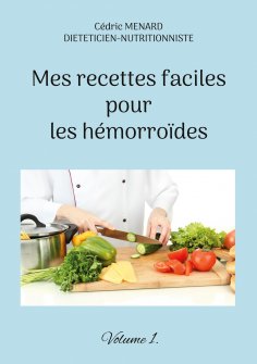 eBook: Mes recettes faciles pour les hémorroïdes.