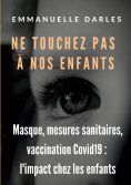 eBook: Ne touchez pas à nos enfants