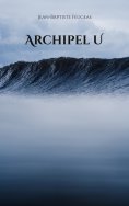 eBook: Archipel U