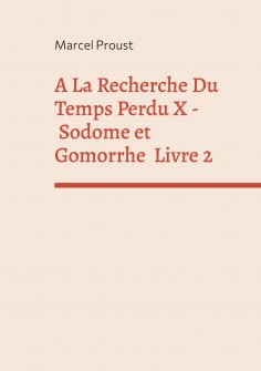 ebook: A La Recherche Du Temps Perdu X