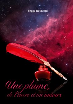 eBook: Une plume, de l'encre et un univers