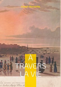 eBook: À travers la Vie