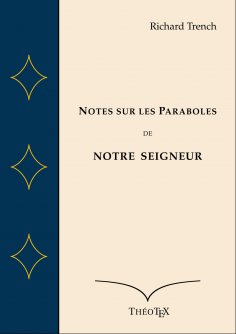 eBook: Notes sur les Paraboles de Notre Seigneur