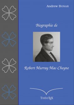 eBook: Biographie de Robert Murray Mac-Cheyne