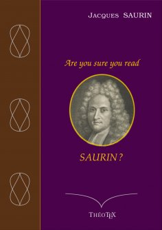 eBook: Are you sure you read Saurin ?