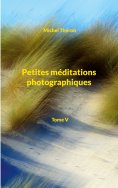 eBook: Petites méditations photographiques