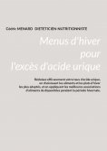 eBook: Menus d'hiver pour l'excès d'acide urique.