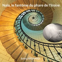 eBook: Naïa, le fantôme du phare de l'Iroise