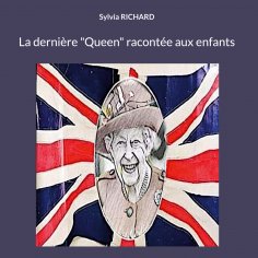 eBook: La dernière "Queen" racontée aux enfants
