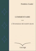 eBook: Commentaire sur l'Évangile de Saint Jean