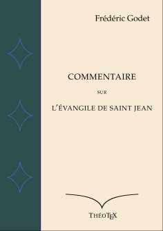 eBook: Commentaire sur l'Évangile de Saint Jean