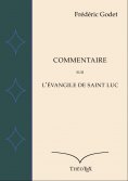 eBook: Commentaire sur l'Évangile de Saint Luc