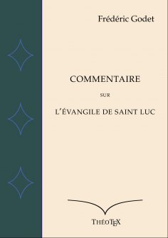 eBook: Commentaire sur l'Évangile de Saint Luc