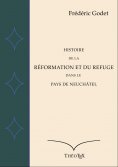 eBook: Histoire de la Réformation à Neuchâtel