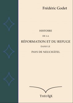 eBook: Histoire de la Réformation à Neuchâtel
