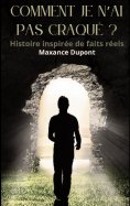 eBook: Comment je n'ai pas craqué ?