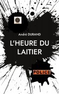 eBook: L'heure du laitier
