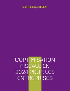 ebook: L'optimisation fiscale en 2024 pour les entreprises