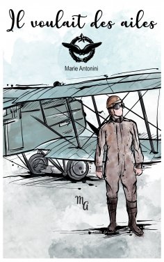 eBook: Il voulait des ailes