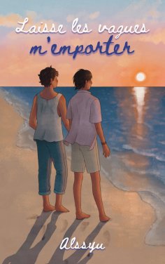 eBook: Laisse les vagues m'emporter