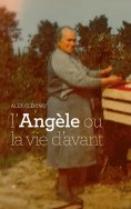 eBook: L'Angèle ou la vie d'avant