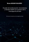 ebook: El poder de la información - herramientas y métodos OSINT en la práctica de la investigación privada