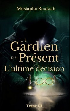 eBook: Le Gardien du Présent