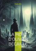 eBook: La Mort d'Olivier Bécaille