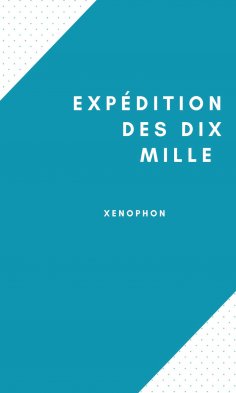 eBook: Expédition des dix mille
