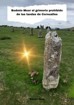 eBook: Bodmin Moor el grimorio prohibido de las landas de Cornualles