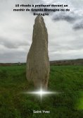eBook: 10 rituels à pratiquer devant un menhir de Grande Bretagne ou de Bretagne