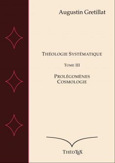eBook: Théologie Systématique, Tome III