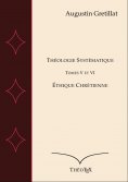 eBook: Théologie Systématique, Tomes V et VI