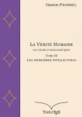 eBook: La Vérité Humaine, un cours d'apologétique, tome III