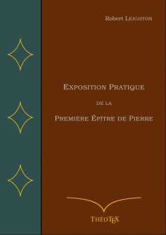 eBook: Exposition Pratique de la Première Épître de Pierre