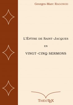 eBook: L'Épître de Saint-Jacques en vingt-cinq sermons
