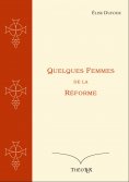 eBook: Quelques Femmes de la Réforme