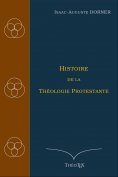 eBook: Histoire de la Théologie Protestante