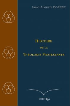 eBook: Histoire de la Théologie Protestante