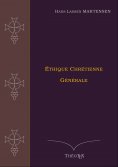 eBook: Éthique Chrétienne Générale