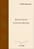 eBook: Biographie de Napoléon Roussel