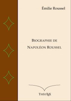 eBook: Biographie de Napoléon Roussel