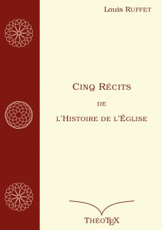 eBook: Cinq Récits de l'Histoire de l'Église