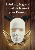 eBook: L'Ankou, le grand rituel de la mort pour l'amour