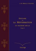 ebook: Histoire de la Réformation du seizième siècle, Tome 5