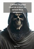eBook: L'Ankou, le grand rituel de la mort au service de la vengeance