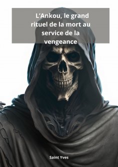eBook: L'Ankou, le grand rituel de la mort au service de la vengeance