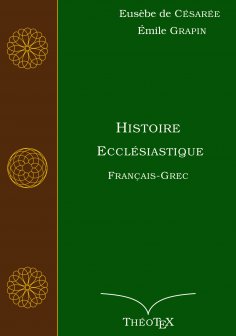 eBook: Histoire Ecclésiastique, Français-Grec