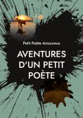 eBook: Aventures d'un Petit Poète